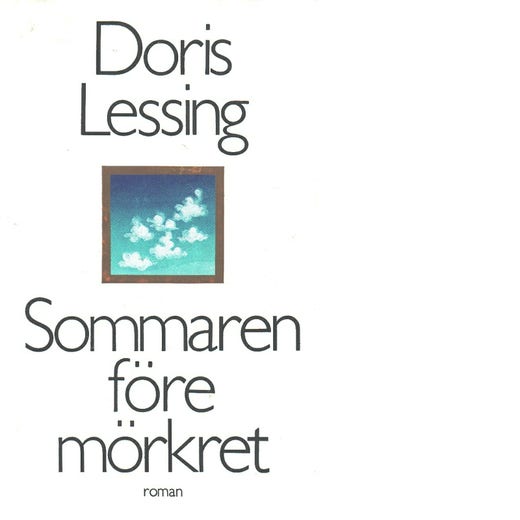 Doris Lessings ”Sommaren före mörkret”