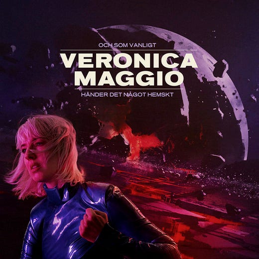 Veronica Maggio - ”Och som vanligt händer det något hemskt”.