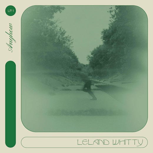 Leland Whitty – ”Anyhow”.
