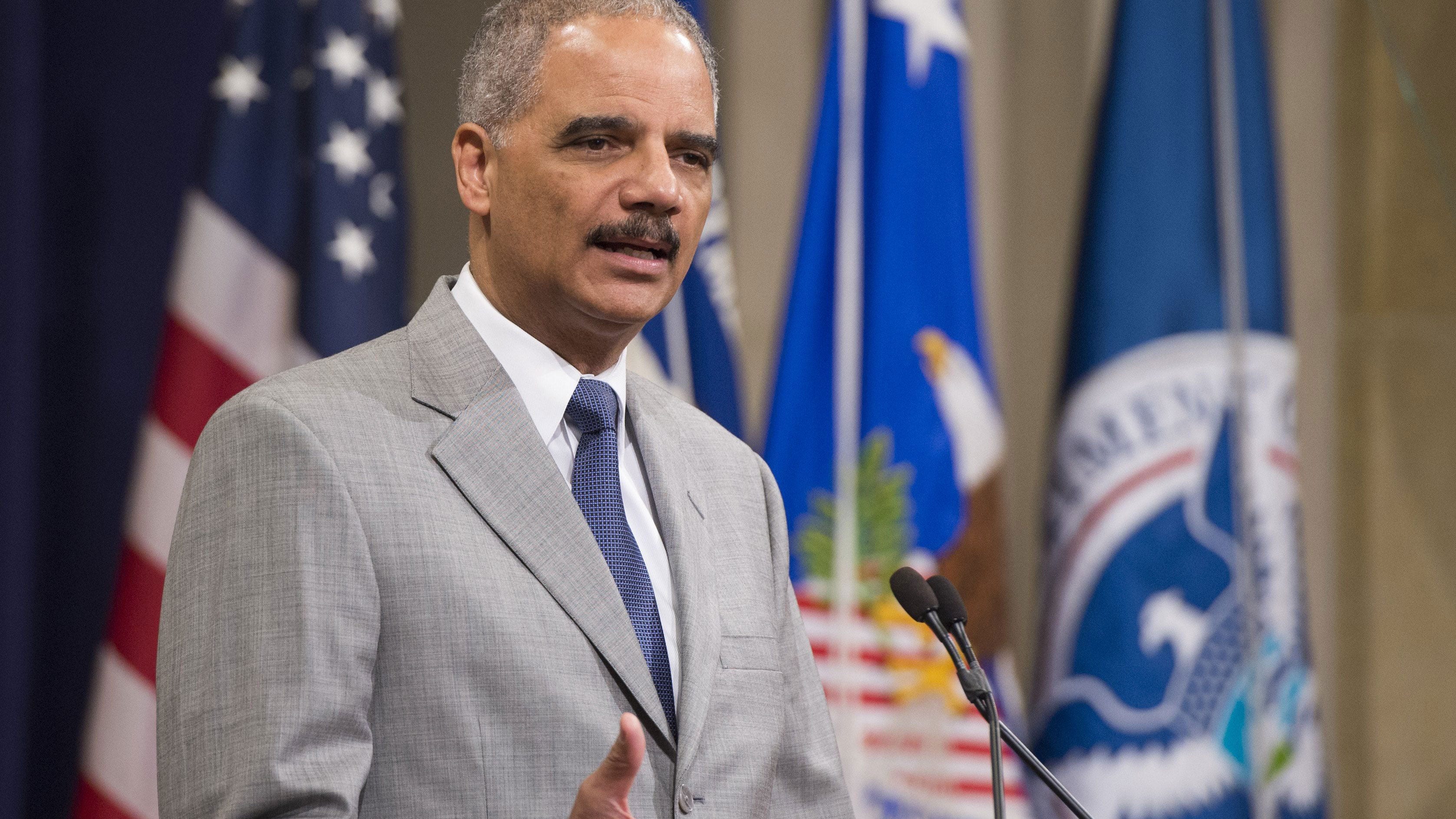 Eric Holder.