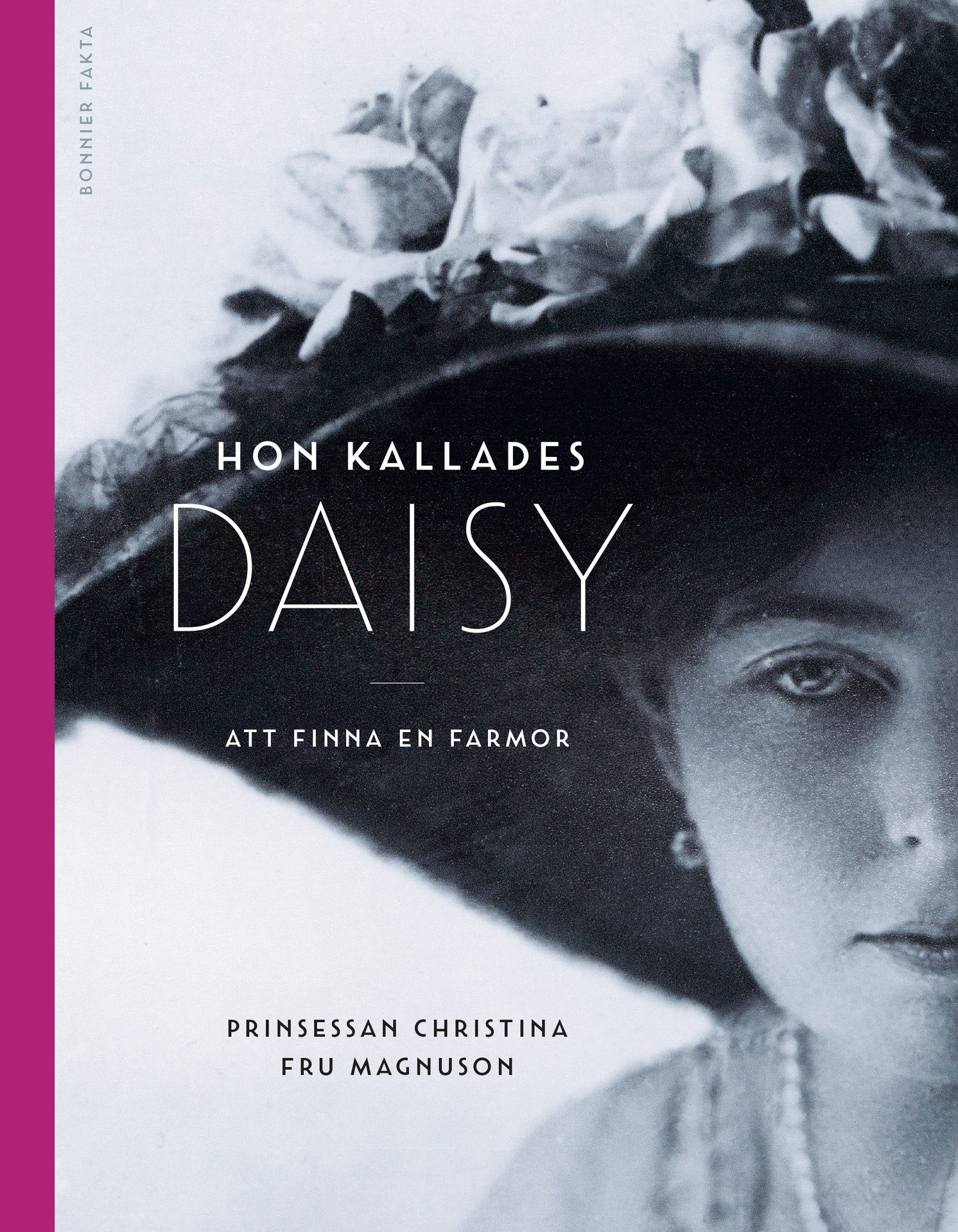 ”Hon kallades Daisy. Att finna en farmor” av prinsessan Christina