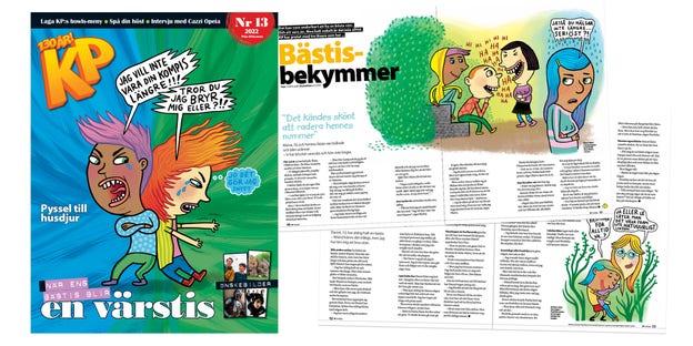 Den här artikeln publicerades i KP 13. Där berättar även Malva och Fredrika om besvärliga bästis-situationer.